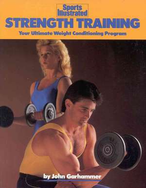 Strength Training de John Garhammer