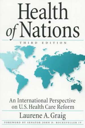 Health of Nations: An International Perspective on U.S. Health Care Reform