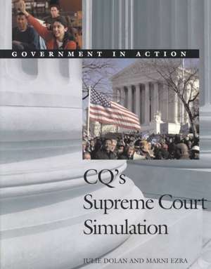 CQ's Supreme Court Simulation: Government in Action de Julie A. (Anne) Dolan