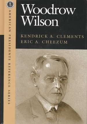 Woodrow Wilson de Kendrick A. Clements