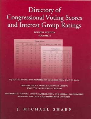 Directory of Congressional Voting Scores and Interest Group Ratings SET de J. Michael Sharp