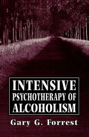 Intensive Psychotherapy of Al de Gary G. Forrest