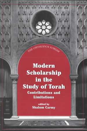 Modern Scholarship in the Study of Torah