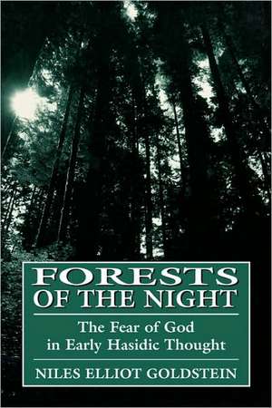 Forests of the Night de Rabbi Niles Elliot Goldstein