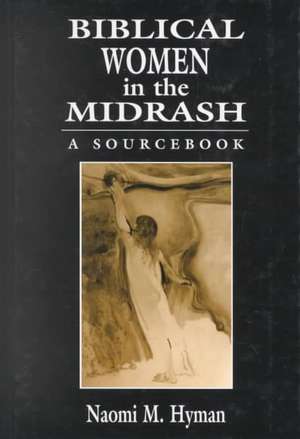 Biblical Women in the Midrash