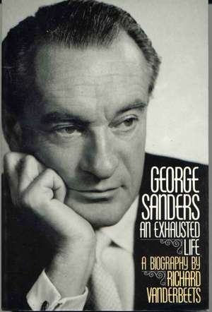 George Sanders de Richard Vanderbeets