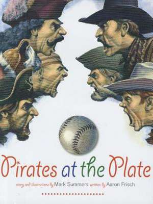 Pirates at the Plate de Aaron Frisch