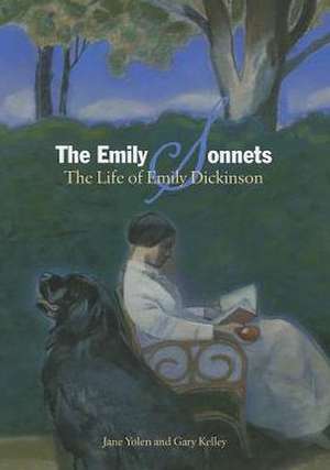 The Emily Sonnets: The Life of Emily Dickinson de Jane Yolen