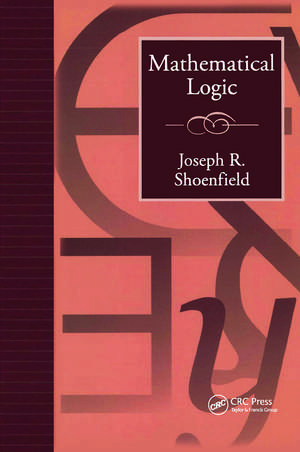 Mathematical Logic de Joseph R. Shoenfield