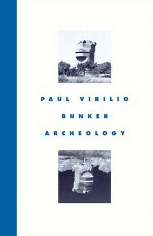 Bunker Archaeology de Paul Virilio