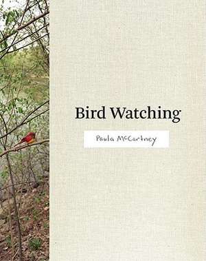 Bird Watching: An Architectural Tour de Paula McCartney