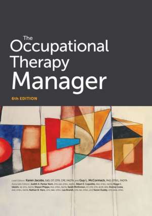 The Occupational Therapy Manager de Guy L. McCormack