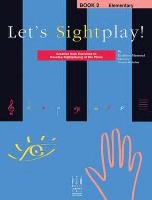 Let's Sightplay!, Book 2 de Kathleen Massoud