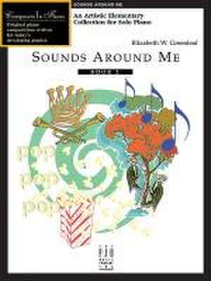 Sounds Around Me, Book 2 de Elizabeth W Greenleaf