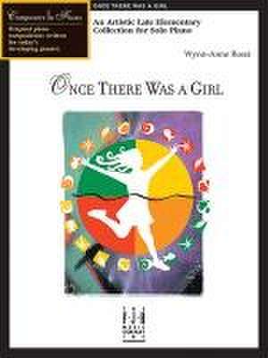 Once There Was a Girl de Wynn-Anne Rossi