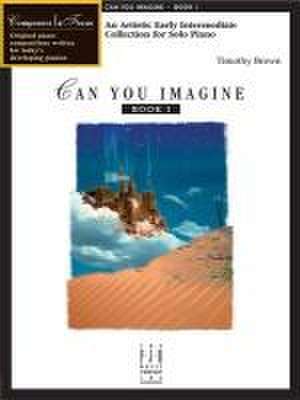 Can You Imagine, Book 1 de Timothy Brown