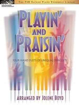 Playin' and Praisin'