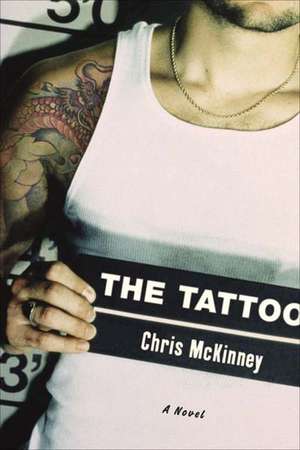 The Tattoo de Chris McKinney