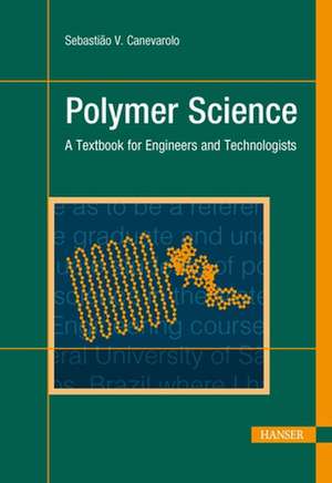 Polymer Science de Sebastião V Canevarolo Jr