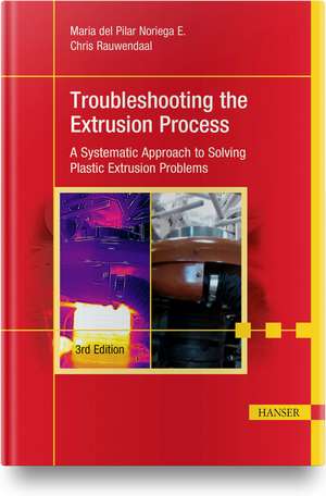 Troubleshooting the Extrusion Process 3e de María del Pilar Noriega E