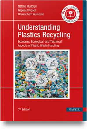 Understanding Plastics Recycling de Natalie Rudolph