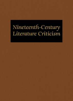 Nineteenth-Century Literature Criticism de Lawrence J. Trudeau