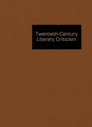 Twentieth Century Literary Criticism de Lawrence J. Trudeau