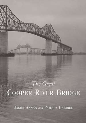 The Great Cooper River Bridge de Jason Annan