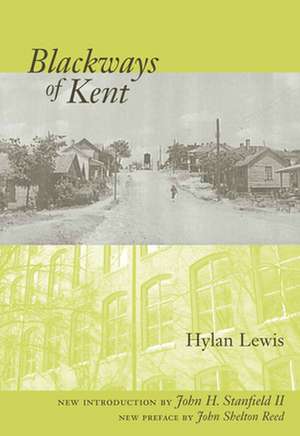 Blackways of Kent de John Shelton Reed