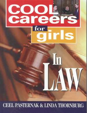 Cool Careers for Girls in Law de Ceel Pasternak