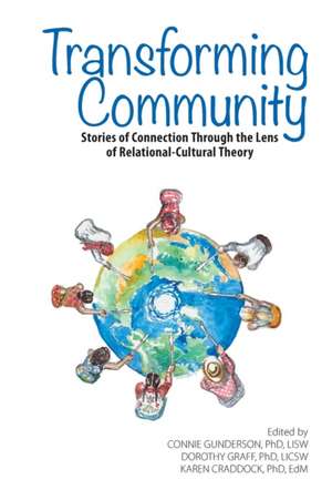 Transforming Community de Connie Gunderson