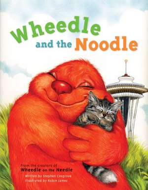 Wheedle and the Noodle de Stephen Cosgrove