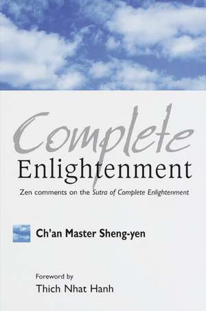 Complete Enlightenment de Ch'an Sheng-Yen