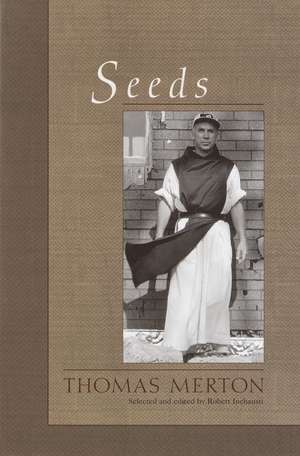 Seeds de Thomas Merton