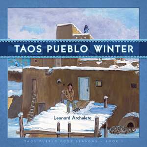 Taos Pueblo Winter de The Taos Pueblo Tiwa Language Program