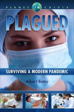 Plagued de Albert Bates