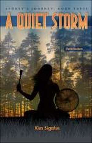 A Quiet Storm de Kim Sigafus