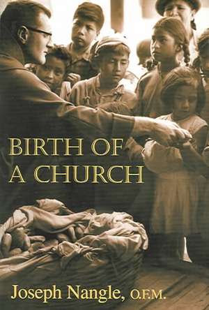 Birth of a Church de Joseph Nangle