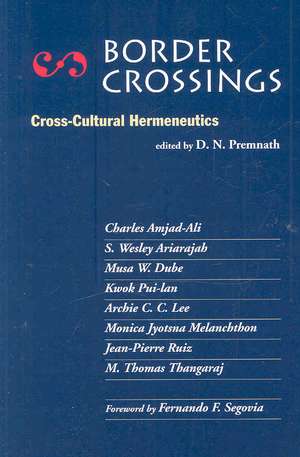 Border Crossings: Cross-Cultural Hermeneutics de D. N. Premnath