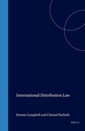 International Distribution Law de Christof Siefarth