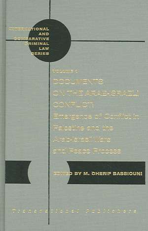 Documents on the Arab-Israeli Conflict (2 vols) de M. Cherif Bassiouni