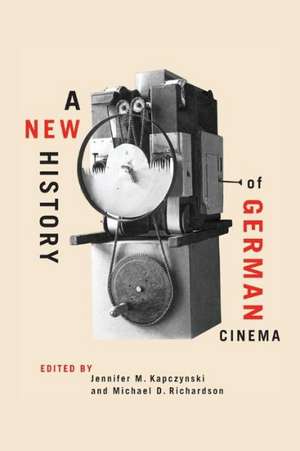 A New History of German Cinema de Jennifer M. Kapczynski