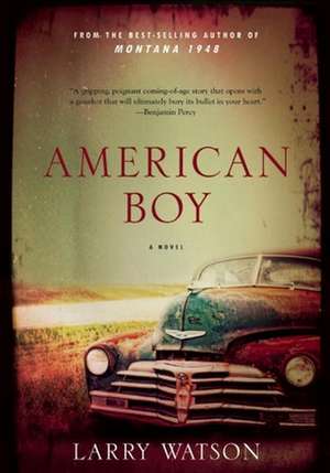 American Boy de Larry Watson