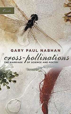 Cross-Pollinations de Gary Paul (University of Arizona) Nabhan