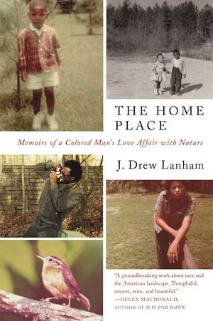 The Home Place de J. Drew Lanham