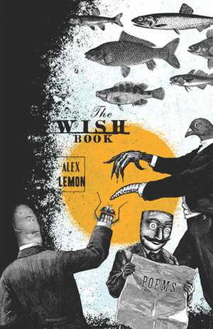 The Wish Book de Alex Lemon