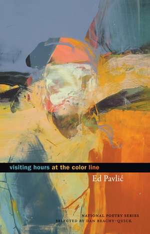 Visiting Hours at the Color Line de Ed Pavlic