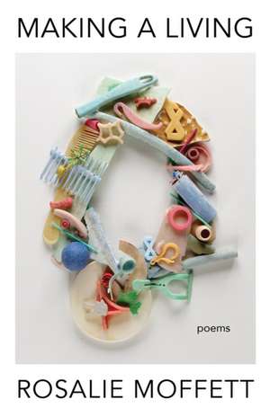 Making a Living de Rosalie Moffett