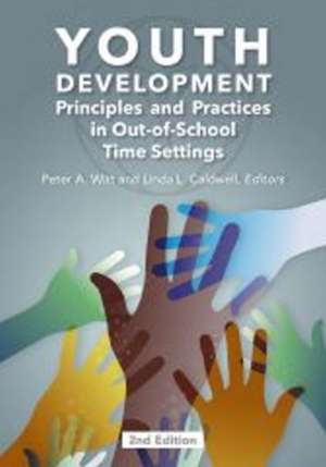 Youth Development, 2nd Ed. de PETER A WITT