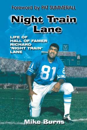 Night Train Lane de Mike Burns